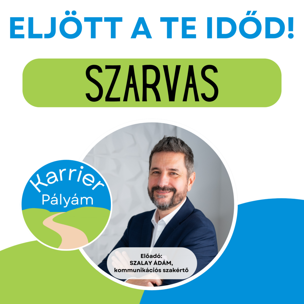 Szarvas – Eljött a Te időd! Te irányítasz!